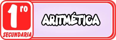 Aritmética para Primero de Secundaria