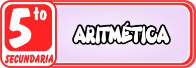 Aritmética para Quinto de Secundaria