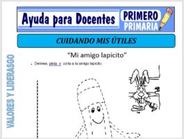 Modelo de la Ficha de Cuidando mis Útiles Escolares para Primero de Primaria