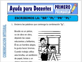 Modelo de la Ficha de Escribimos con “BR” “PL” “PR” “PL”. para Primero de Primaria