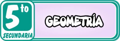 Geometría para Quinto de Secundaria