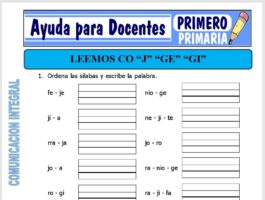 Modelo de la Ficha de Leemos con J - GE - GI. para Primero de Primaria