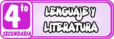 Lenguaje y Literatura para Cuarto de Secundaria