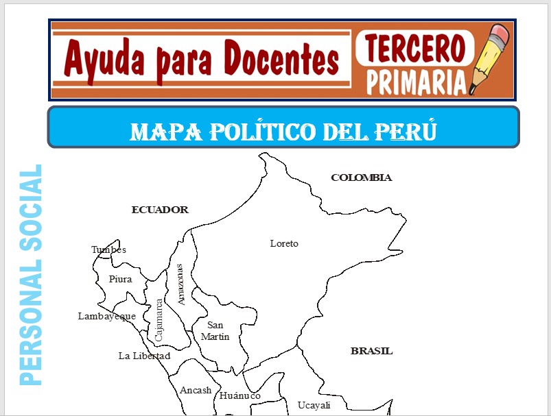 Modelo de la Ficha de Mapa Político del Perú para Tercero de Primaria Modelo de la Ficha de Mapa Político del Perú para Tercero de Primaria