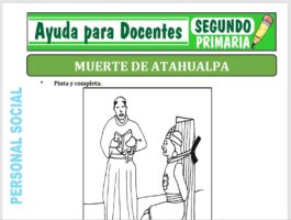 Modelo de la Ficha de Muerte de Atahualpa para Segundo de Primaria