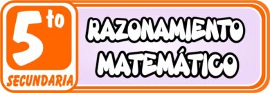 Razonamiento Matematico para Quinto de Secundaria