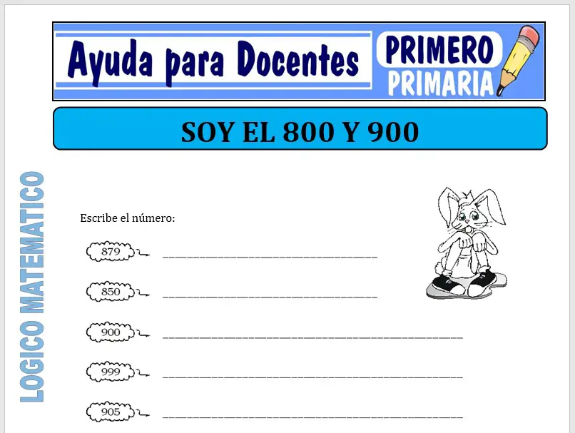 Modelo de la Ficha de Soy el Número 800 y 900 para Primero de Primaria Modelo de la Ficha de Soy el Número 800 y 900 para Primero de Primaria