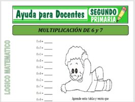 Modelo de la Ficha de Tabla de Seis y Siete para Segundo de Primaria