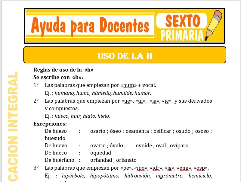 Modelo de la Ficha de Uso de la “H” para Sexto de Primaria Modelo de la Ficha de Uso de la “H” para Sexto de Primaria